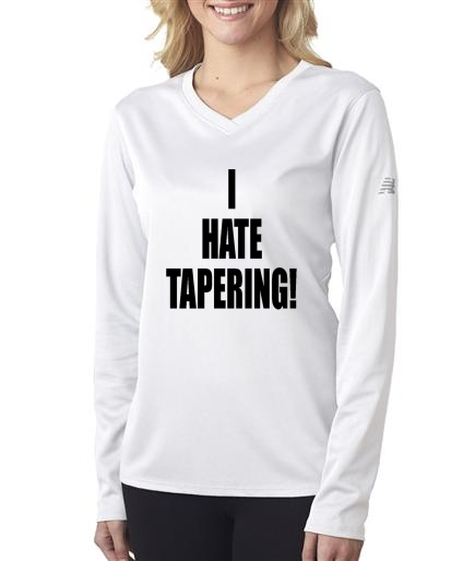 Running - I Hate Tapering - NB Ladies White Long Sleeve Shirt